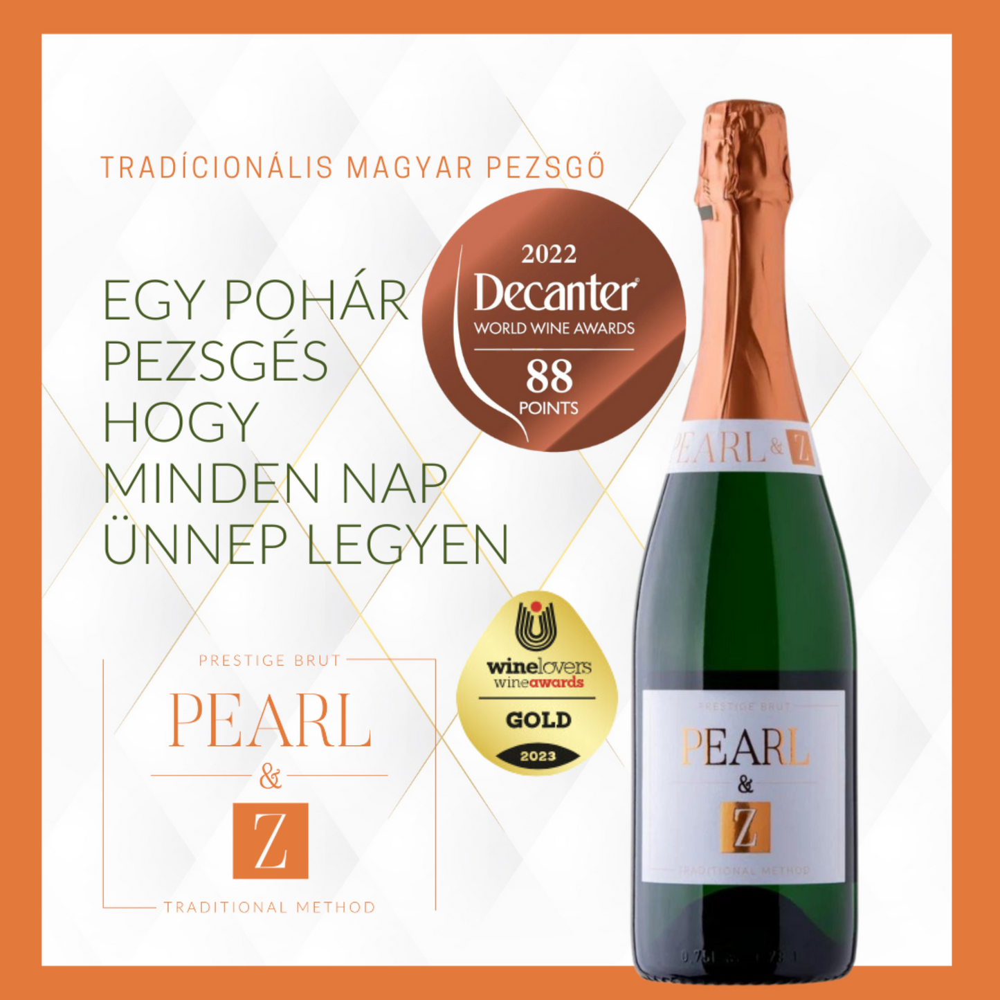 PEARL & Z pezsgő (0,75l)